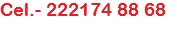 Cel.- 222174 88 68